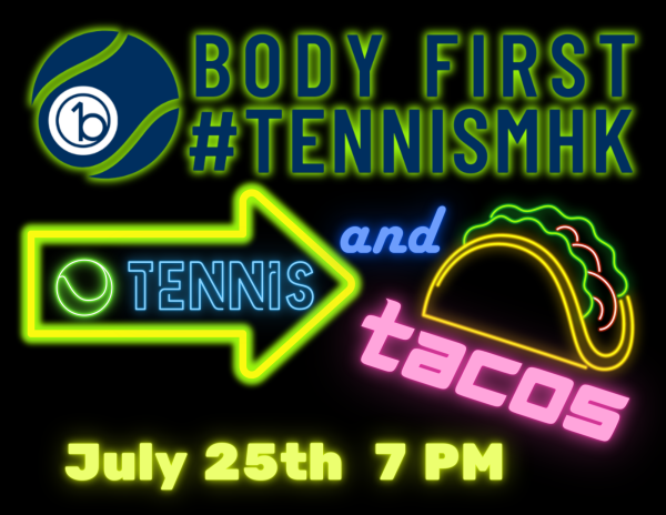 Tacos and Tennis July 25th at 7 PM
